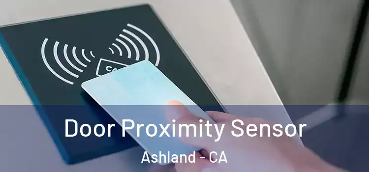Door Proximity Sensor Ashland - CA
