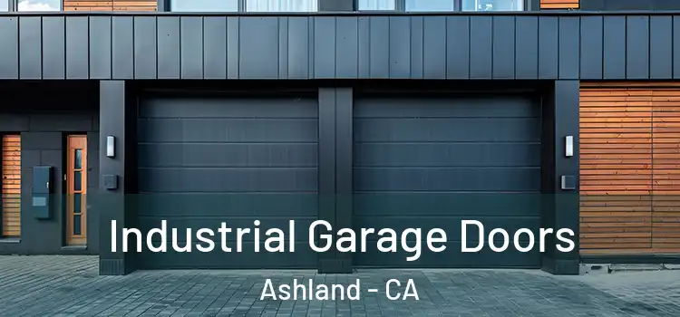  Industrial Garage Doors Ashland - CA