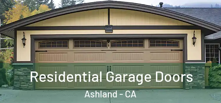  Residential Garage Doors Ashland - CA