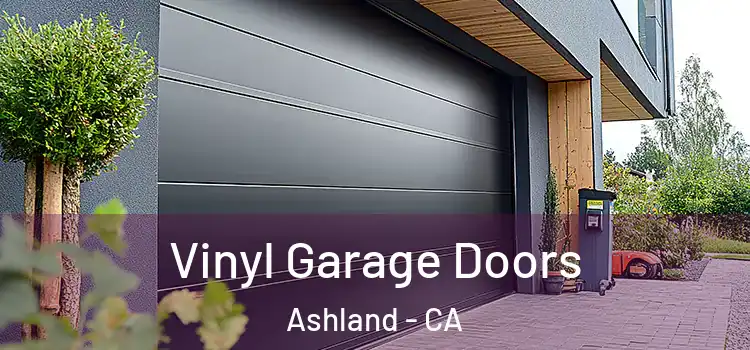  Vinyl Garage Doors Ashland - CA